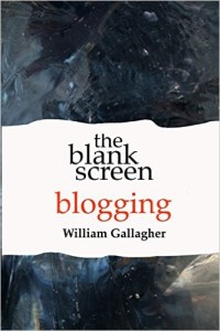 Cover of The Blank Screen: Blogging guide for writers